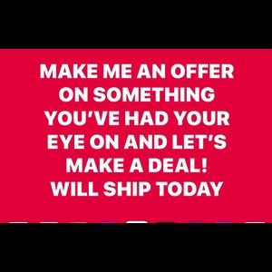 Make a reasonable offer!